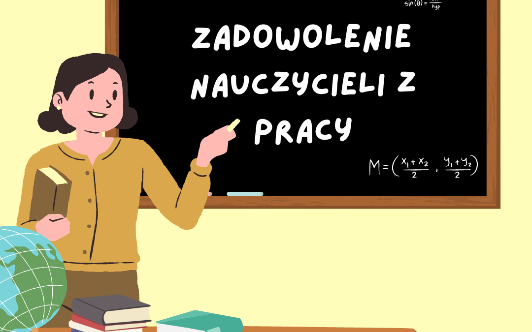 zadowolenie nauczycieli z pracy